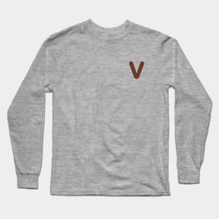 The V on this sweater stands for Very Big Deal Long Sleeve T-Shirt